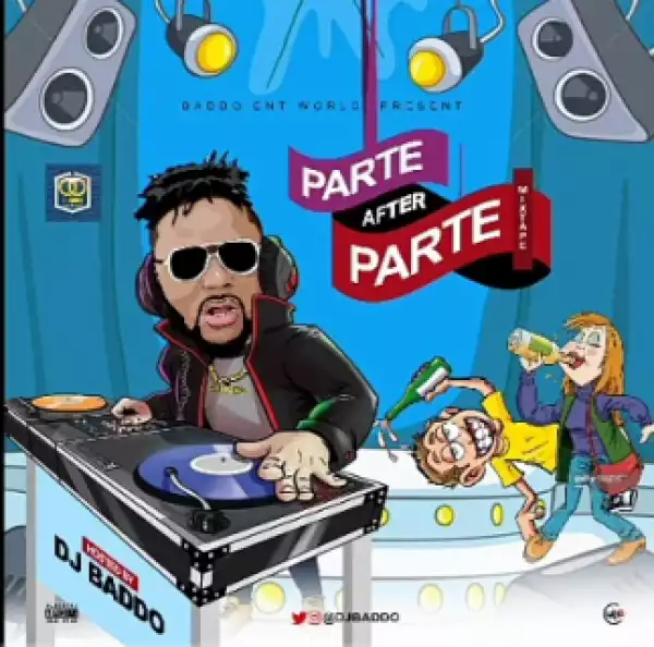 DJ Baddo - Parte After Parte